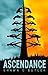 Ascendance by Shawn C. Butler Ascendance by Shawn C. Butler