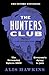 The Hunters Club: The utter...