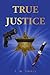 True Justice (Judge Small's...
