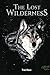 The Lost Wilderness
