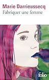 Fabriquer une femme