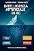 Intelligenza Artificiale in 4D (Italian Edition)