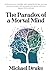 The Paradox of a Mortal Mind by Michael Drake