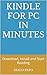 Kindle for PC in Minutes: D...