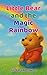 Little Bear and the Magic R...