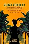 GIRLCHILD: GROWIN...
