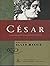 César by Allan Massie César by Allan Massie