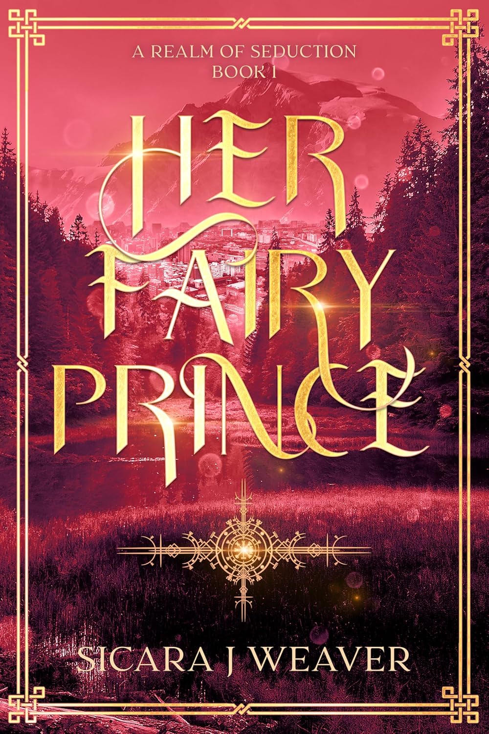 Her Fairy Prince (A Realm of Seduction #1)