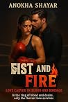 FIST AND FIRE: Lo...