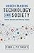 Understanding Technology and Society: Seminal Questions and Enduring Insights