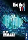 Die drei ??? und das weiße Auge (drei Fragezeichen) (German Edition)