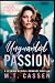 Unguarded Passion (Return o...