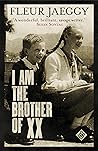 I Am the Brother ...