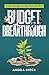 Budget Breakthrough by Angela Brock