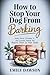 How to Stop Your Dog From B...