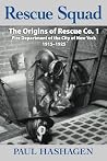Rescue Squad: The...