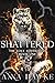 Shattered (The Lost Soverei...