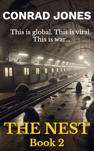 The Nest; London: The carnage has arrived in the UK... (The Nest Series Book 2)