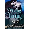 Viking in Tartan by Suz deMello