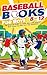 Baseball Books for Boys 8-12 by Uncle Wale Baseball Books for Boys 8-12 by Uncle Wale