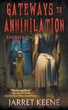 Gateways to Annih...