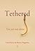 Tethered You are not alone by Luís Portas de Ibérico Nogueira