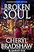 The Broken Soul (Serie Sloane & Maddie, Peril Awaits by Cheryl Bradshaw
