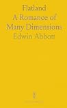 Flatland: A Romance of Many Dimensions