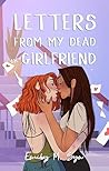 Book cover for Letters From My Dead Ex-Girlfriend