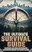 The Ultimate Survival Guide...