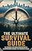 The Ultimate Survival Guide by Adam Rodriguez
