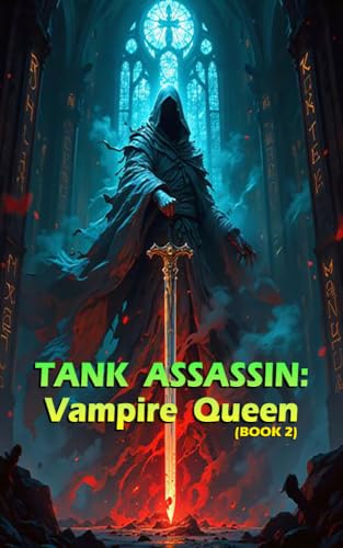 Vampire Queen (TANK ASSASSIN, #2)
