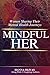 Mindful Her: Women Sharing ...