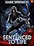 Sentenced to Life: A LitRPG...