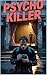 Psycho Killer: Psychologica...