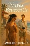 Waves Between Us