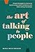 The Art of Talking to Peopl...