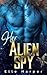 Her Alien Spy by Elle Harper