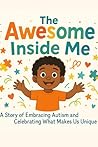 The Awesome Inside Me by Isabella Monroe