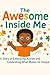 The Awesome Inside Me by Isabella Monroe
