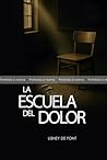PRUEBA: La escuela del dolor