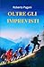 Oltre gli Imprevisti by Roberto Pagani
