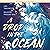 A Drop in the Ocean