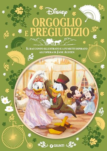 Orgoglio e pregiudizio: Il racconto illustrato e a fumetti ispirato all'opera di Jane Austen (Kindle Edition)