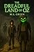 The Dreadful Land of Oz by M.L. Green