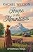 Home In The Mountains by Rachel Wesson