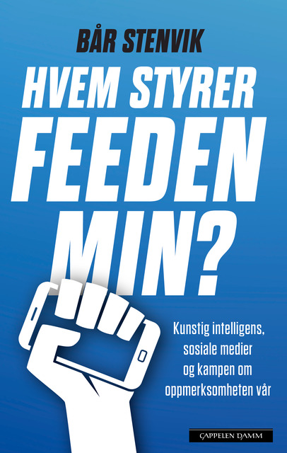 Hvem styrer feeden min? (Hardcover)
