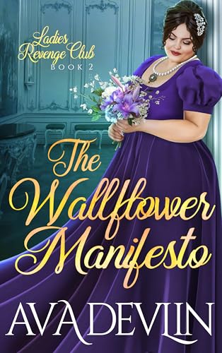 The Wallflower Manifesto (Ladies' Revenge Club #2)