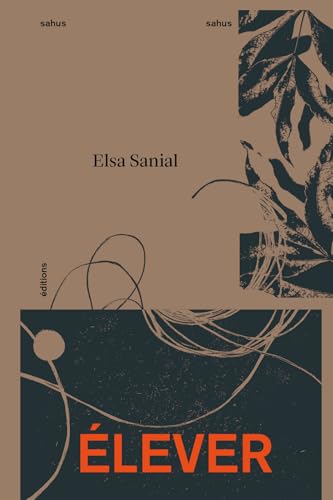 Élever (Paperback)