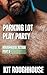 Parking Lot Play Party: MMM...